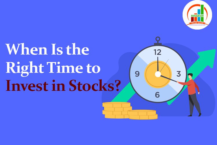 When Is the Right Time To Invest in Stocks?