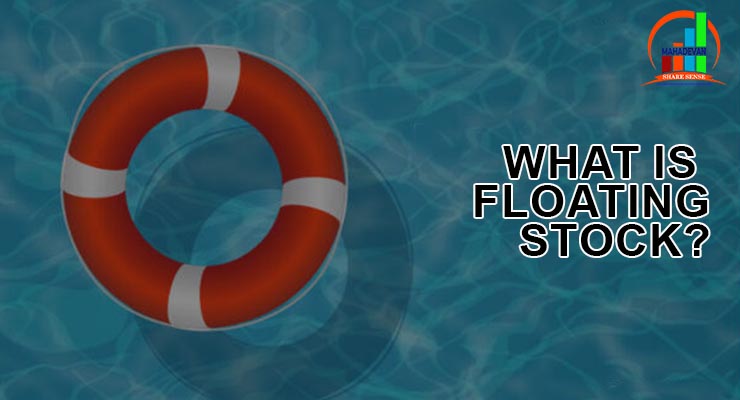 What is Floating Stock – Types and Examples